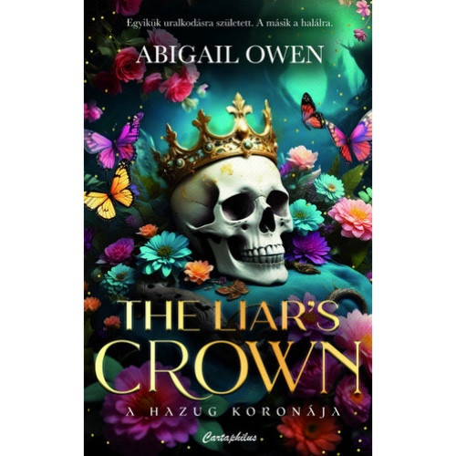 Abigail Owen - The Liar's Crown - A hazug koronája