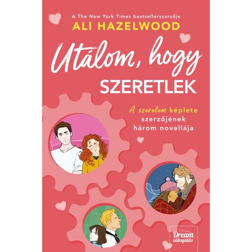 Ali Hazelwood - Utálom, hogy szeretlek