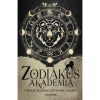Caroline Peckham - Susanne Valenti - Zodiákus Akadémia - Tündérbosszú - (Különleges kiadás)