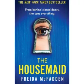 Freida McFadden - The Housemaid (Book 1 of 3: The Housemaid)