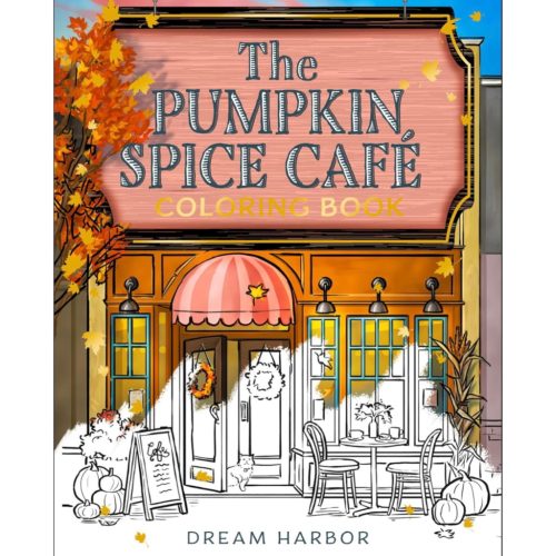 The Pumpkin Spice Café Coloring Book