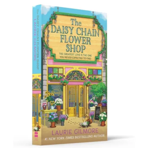 Laurie Gilmore - The Daisy Chain Flower Shop (Dream Harbor Series, Book 6)