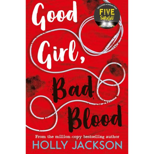 Holly Jackson - Good Girl, Bad Blood (A Good Girl's Guide to Murder 2.)