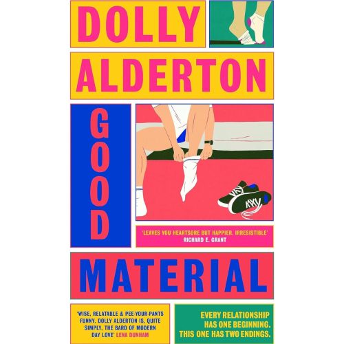 Dolly Alderton - Good Material