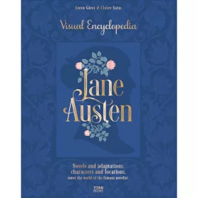   Jane Austen: The Visual Encyclopedia by Claire Saim, Gwen Giret