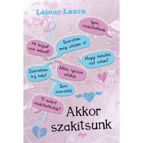 Leiner Laura - Akkor szakítsunk