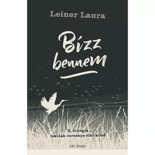 Leiner Laura - Bízz bennem - Iskolák versenye II/1.